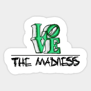 The Madness Sticker